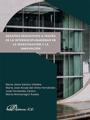 cover image of Desafíos educativos a través de la interdisciplinariedad en la investigación y la innovación
